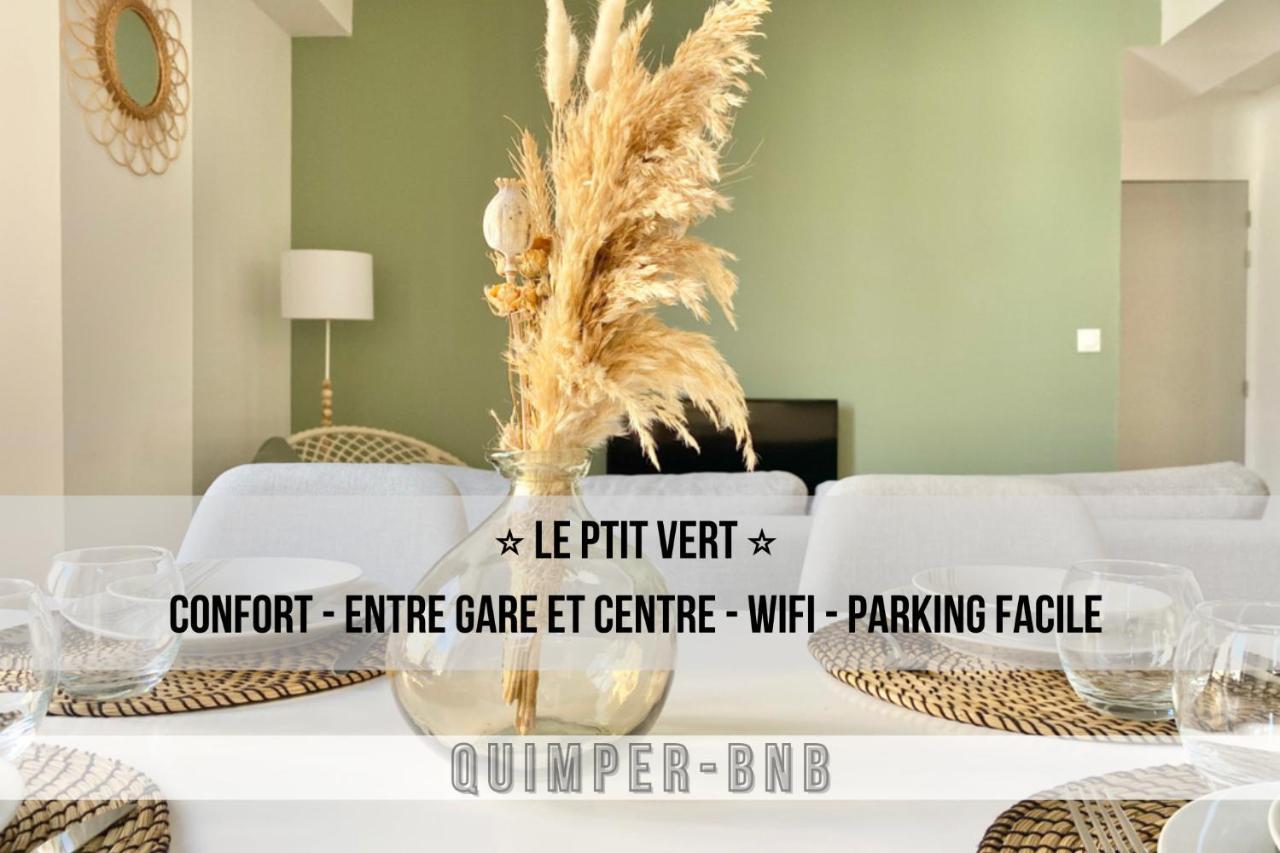 Le Ptit Vert - Wifi - Confort - Entree Autonome - Entre Gare Et Centre Quimper Zewnętrze zdjęcie